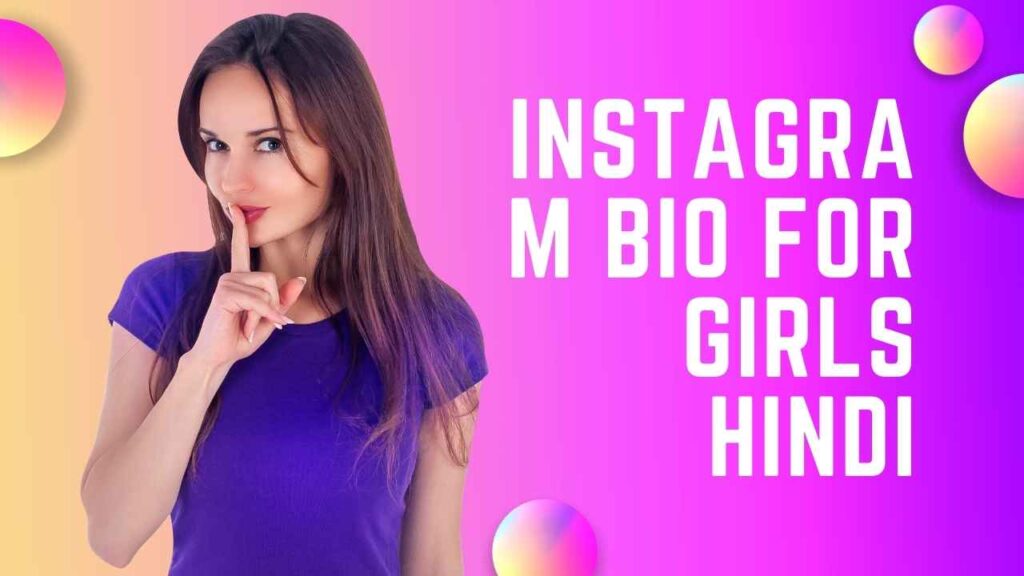 Instagram Bio For Girls Hindi | Bio For Instagram For Girl Attitude In Hindi