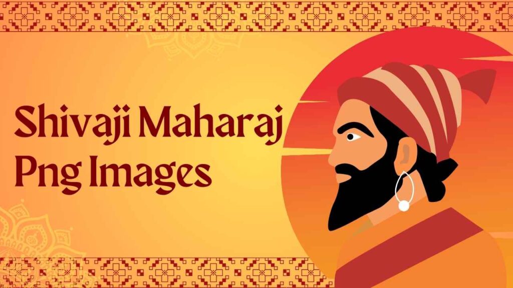 High Quality Shivaji Maharaj Png Images Free Download HD